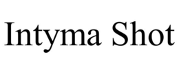 INTYMA SHOT trademark