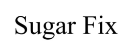 SUGAR FIX trademark