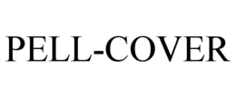 PELL-COVER trademark