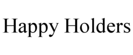 HAPPY HOLDERS trademark