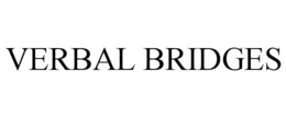 VERBAL BRIDGES trademark