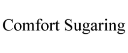 COMFORT SUGARING trademark