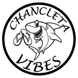 CHANCLETA VIBES trademark