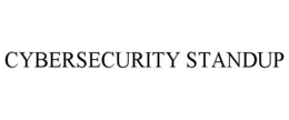 CYBERSECURITY STANDUP trademark