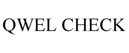 QWEL CHECK trademark