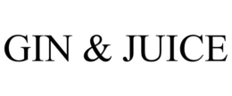 GIN & JUICE trademark
