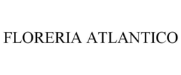 FLORERIA ATLANTICO trademark