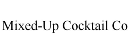 MIXED-UP COCKTAIL CO trademark