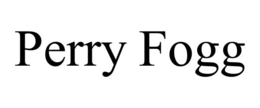 PERRY FOGG trademark