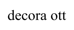 DECORA OTT trademark