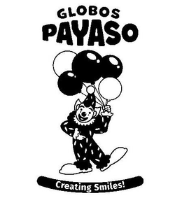 GLOBOS PAYASO CREATING SMILES! trademark