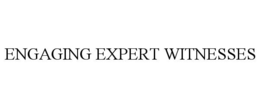 ENGAGING EXPERT WITNESSES trademark