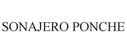 SONAJERO PONCHE trademark