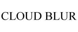 CLOUD BLUR trademark