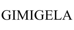 GIMIGELA trademark