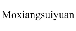 MOXIANGSUIYUAN trademark