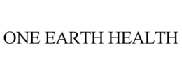 ONE EARTH HEALTH trademark