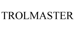 TROLMASTER trademark