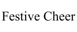 FESTIVE CHEER trademark