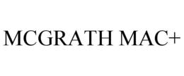 MCGRATH MAC+ trademark