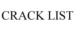 CRACK LIST trademark