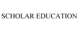 SCHOLAR EDUCATION trademark