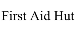 FIRST AID HUT trademark