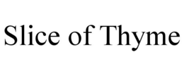 SLICE OF THYME trademark