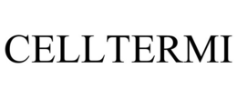 CELLTERMI trademark