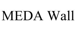 MEDA WALL trademark