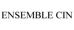 ENSEMBLE CIN trademark