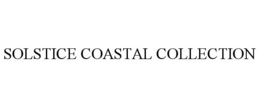 SOLSTICE COASTAL COLLECTION trademark