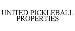 UNITED PICKLEBALL PROPERTIES trademark