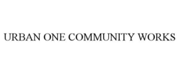 URBAN ONE COMMUNITY WORKS trademark