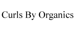 CURLS BY ORGANICS trademark