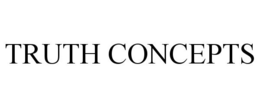 TRUTH CONCEPTS trademark