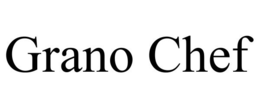GRANO CHEF trademark