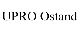 UPRO OSTAND trademark