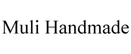 MULI HANDMADE trademark