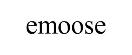 EMOOSE trademark