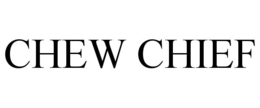CHEW CHIEF trademark
