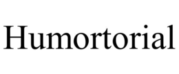 HUMORTORIAL trademark