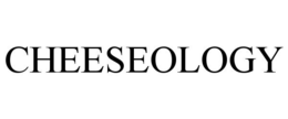 CHEESEOLOGY trademark