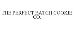THE PERFECT BATCH COOKIE CO. trademark