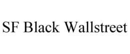 SF BLACK WALLSTREET trademark