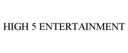 HIGH 5 ENTERTAINMENT trademark