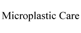 MICROPLASTIC CARE trademark