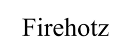 FIREHOTZ trademark