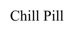 CHILL PILL trademark