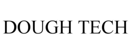 DOUGH TECH trademark